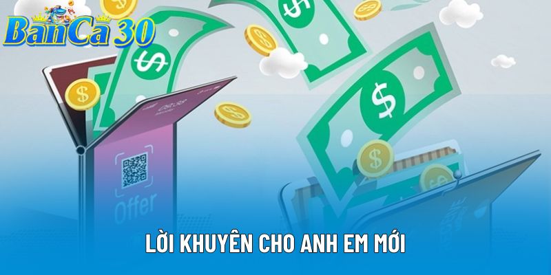 Lời khuyên cho anh em mới Lời khuyên cho anh em mới